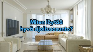 Miten löytää hyvä sijoitusasunto?
