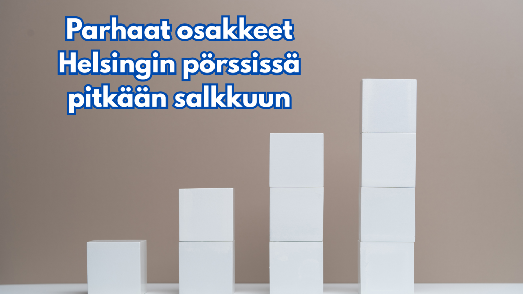Parhaat osakkeet Helsingin pörssissä pitkään salkkuun