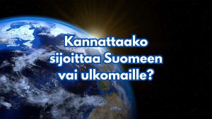 Kannattaako sijoittaa Suomeen vai ulkomaille?