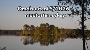Omaisuuteni 5/2026 - muutosten syksy