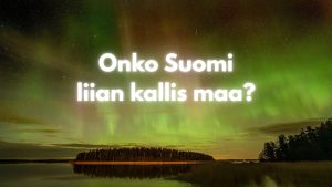 Onko Suomi liian kallis maa?